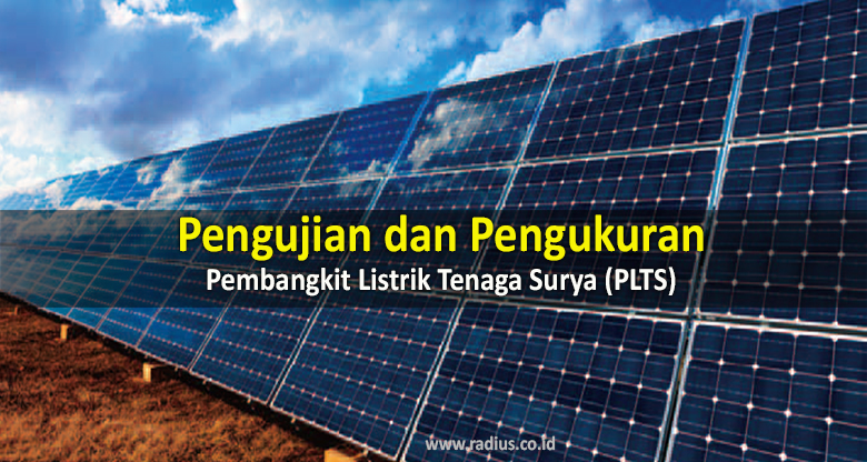 pengujian-dan-pengukuran-pembangkit-listrik-tenaga-surya