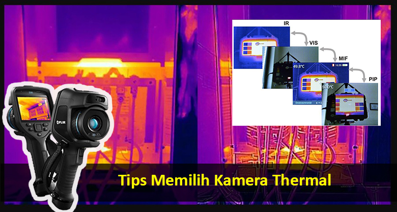 tips memilih kamera thermal
