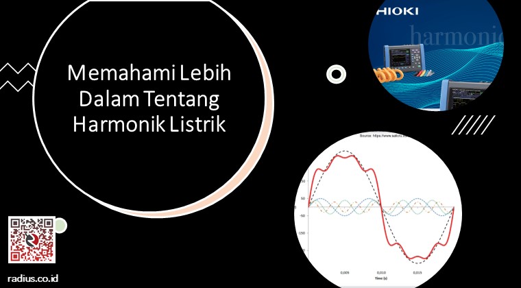 apa yang dimaksud harmonisa listrik atau harmonik listrik
