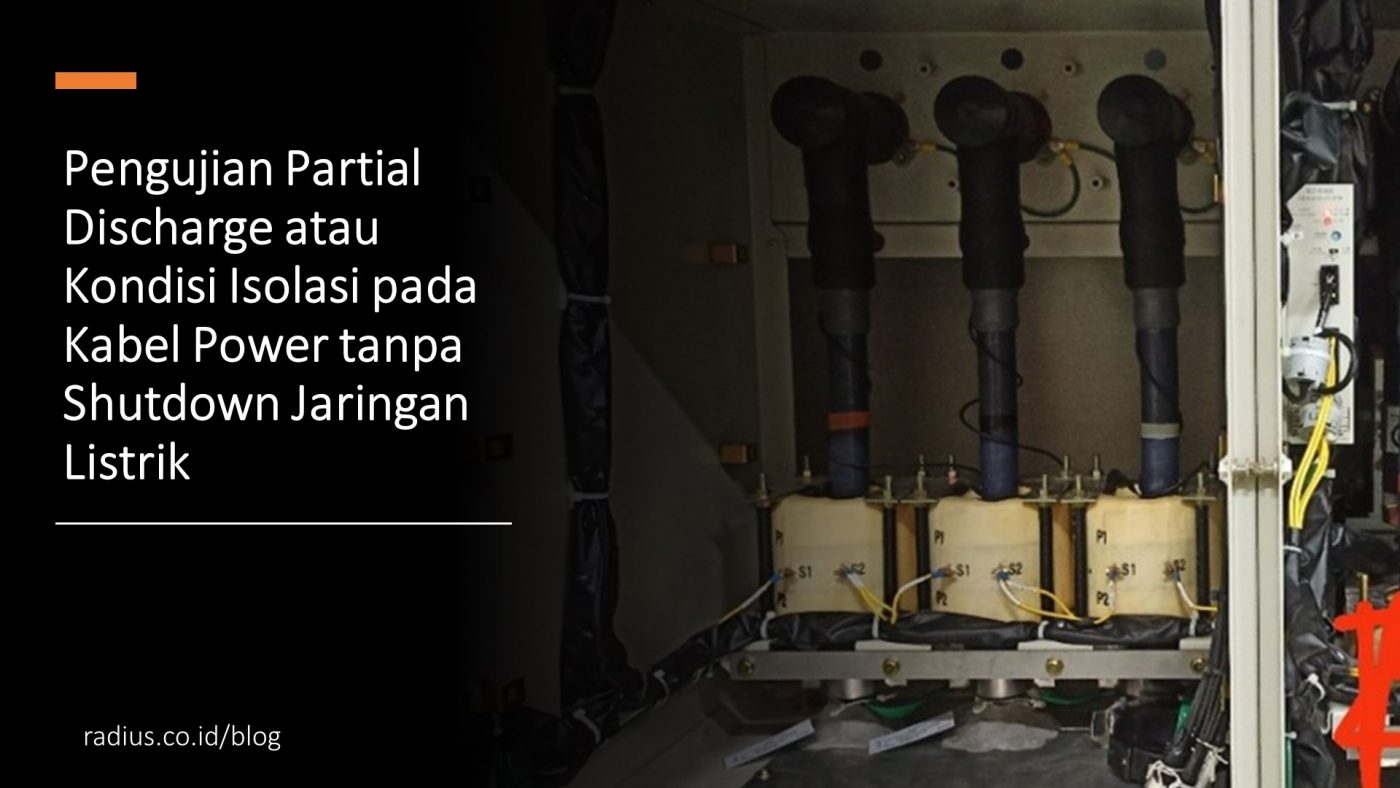 Pengujian-Partial-Discharge-atau-Kondisi-Isolasi-pada-Kabel-Power-tanpa-Shutdown-Jaringan-Listrik