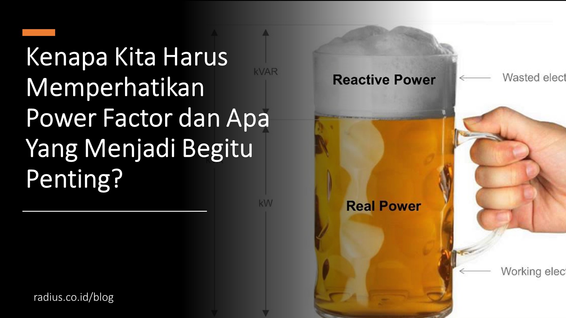 Kenapa Kita Harus Memperhatikan Power Factor dan Apa Yang Menjadi Begitu Penting