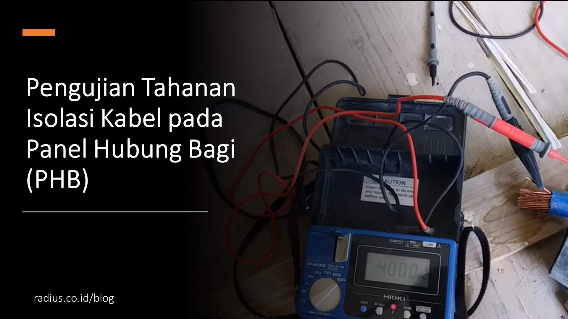 Pengujian Tahanan Isolasi Kabel pada Panel Hubung Bagi (PHB)
