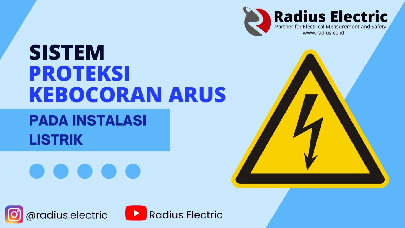 Bagaimana Mengaplikasikan Sistem Proteksi Kebocoran Arus Pada Instalasi Listrik Bangunan