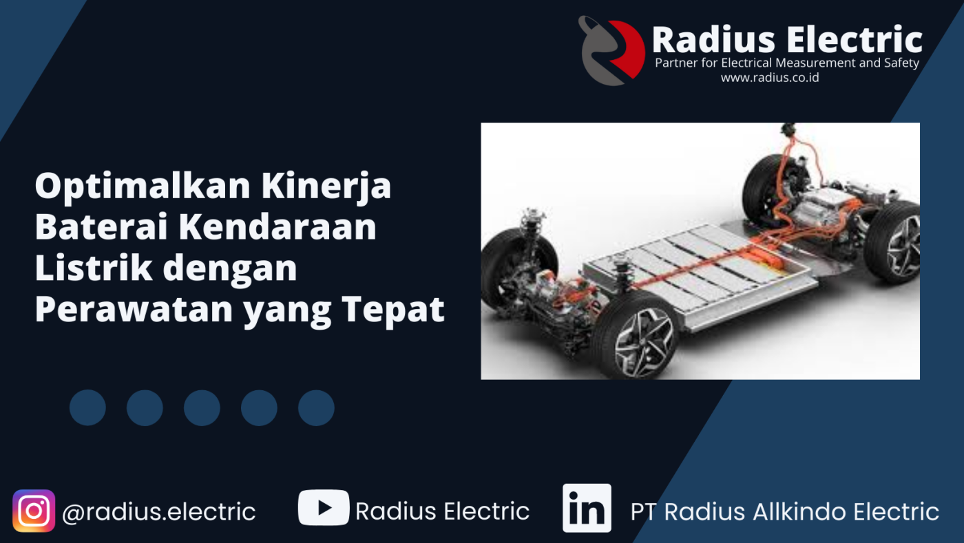 Optimalkan Kinerja Baterai Kendaraan Listrik dengan Perawatan yang Tepat