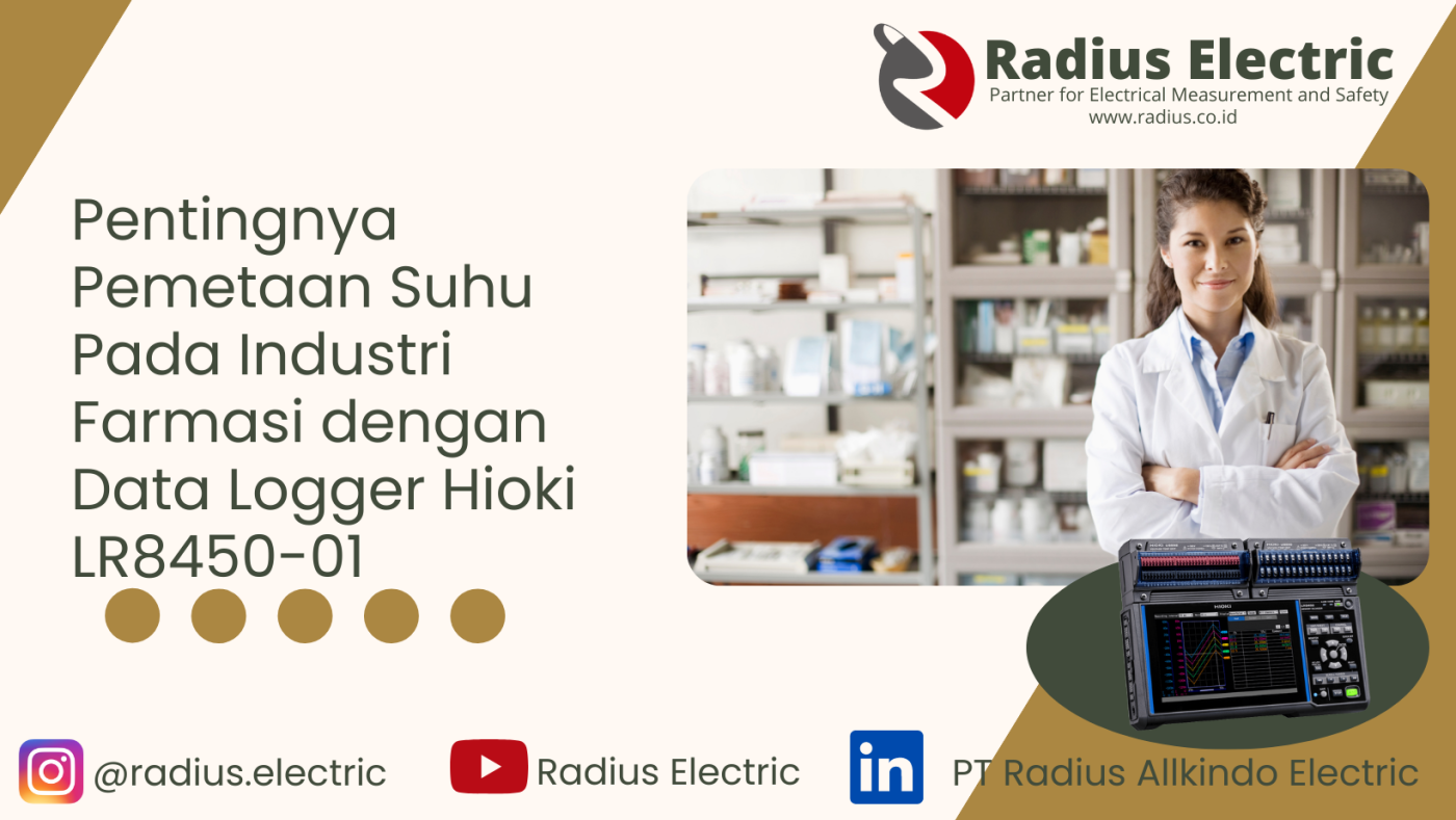 Pentingnya Pemetaan Suhu Pada Industri Farmasi dengan Data Logger Hioki LR8450-01
