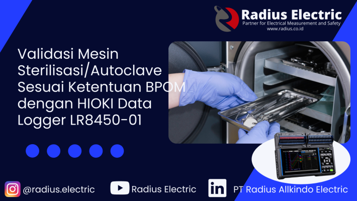 Validasi Mesin SterilisasiAutoclave Sesuai Ketentuan BPOM dengan HIOKI Data Logger LR8450-01