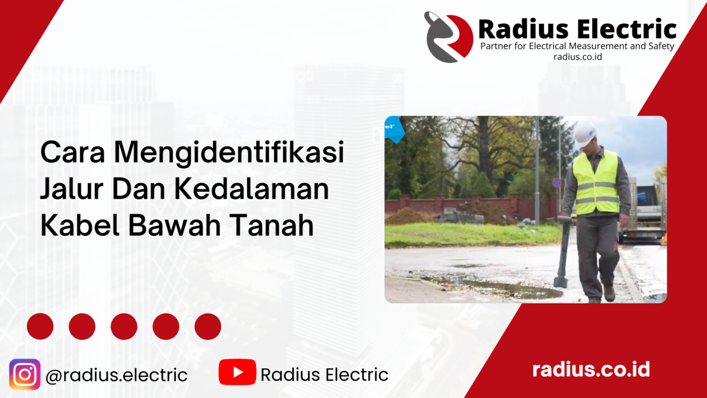 Cara Mengidentifikasi Jalur Dan Kedalaman Kabel Bawah Tanah