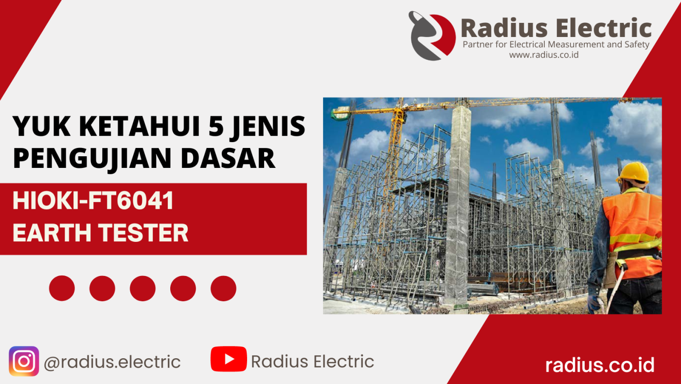 5 Jenis Pengujian Dasar Hioki-FT6041 Earth Tester