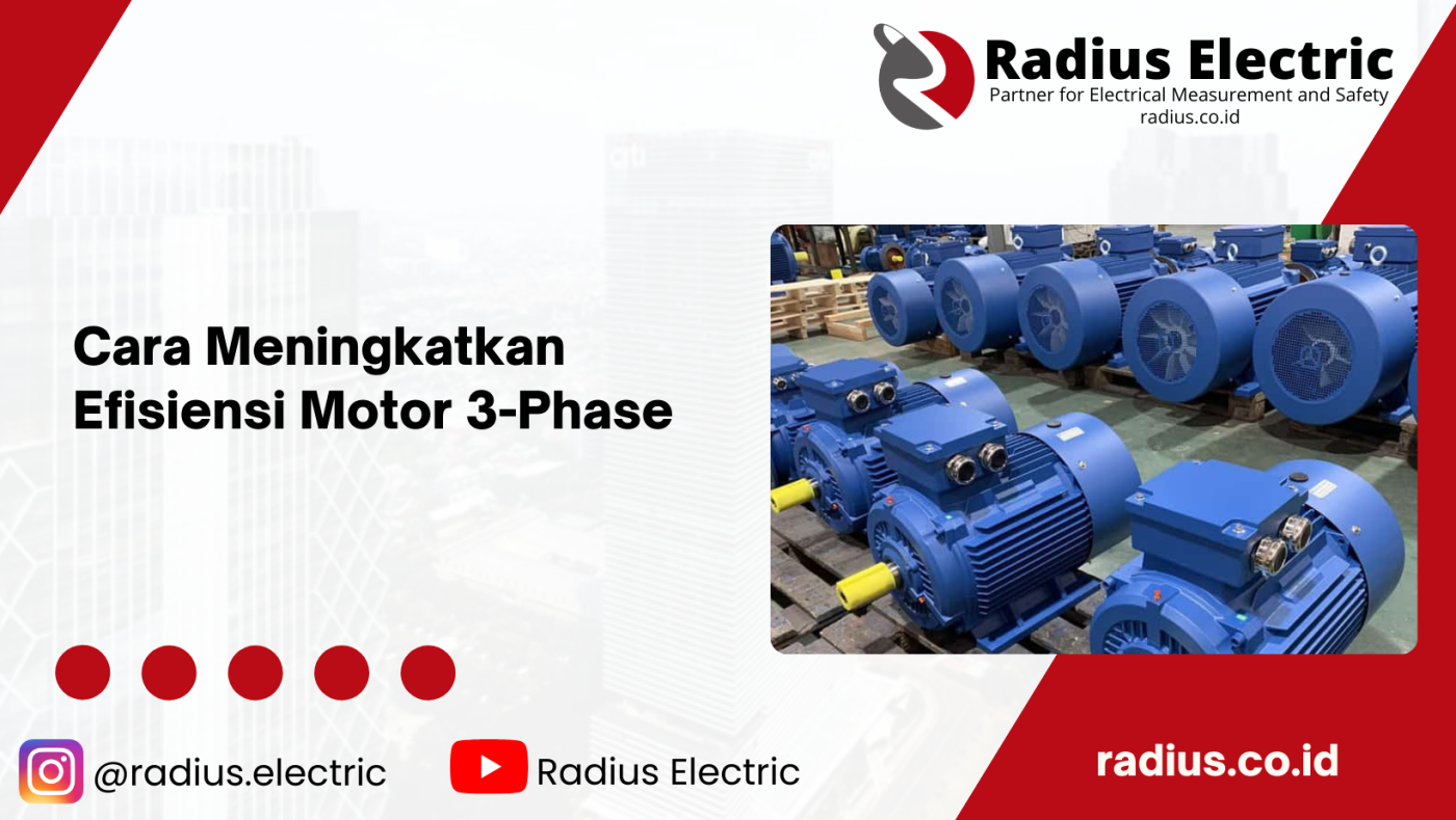 Cara Meningkatkan Efisiensi Motor 3-Phase