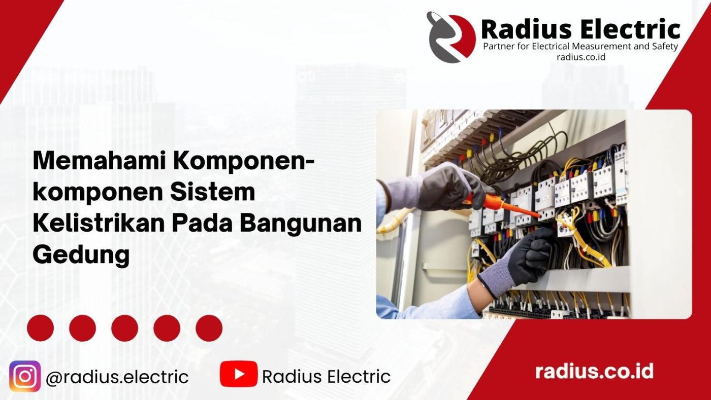 Sistem Kelistrikan Pada Bangunan Gedung