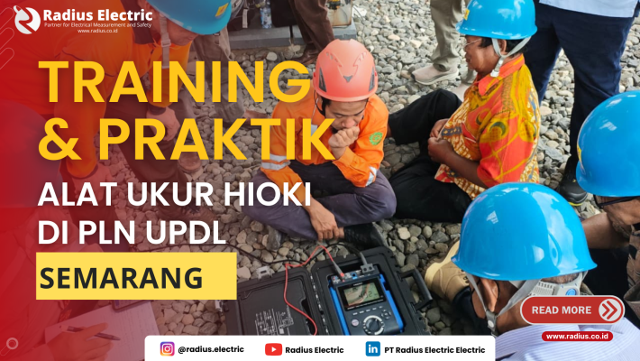 Training & Praktik Alat Ukur Hioki di PLN UPDL Semarang
